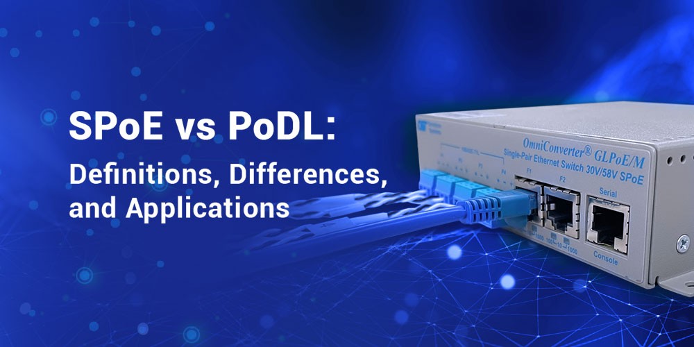 SPoE-vs-PoDL-Definitions-Differences-and-Applications